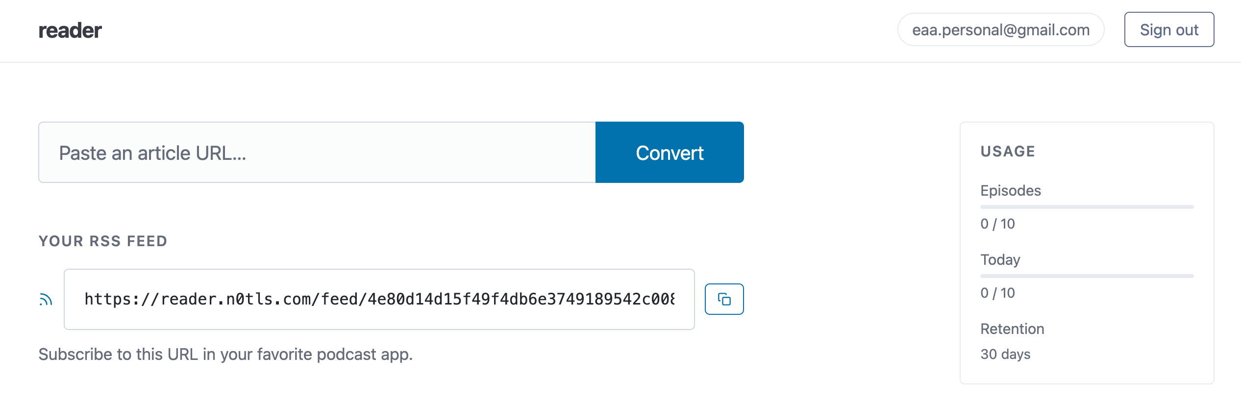 reader dashboard — paste a URL and see your RSS feed link